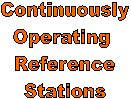 Continuously
Operating 
Reference
Stations