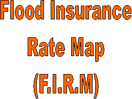 Flood Insurance
Rate Map
(F.I.R.M)